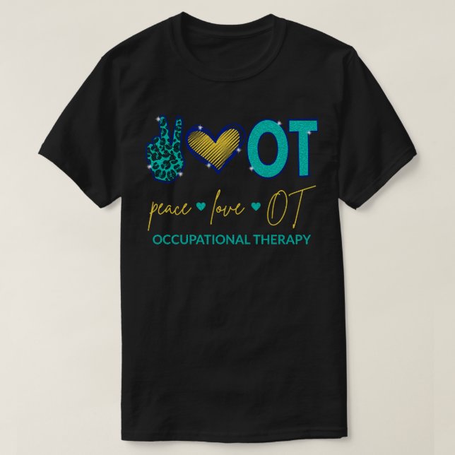 OT I Occupational Therapy T-Shirt (Design Front)