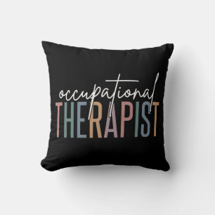 OT Occupational Therapist   Occupational therapy Throw Pillow