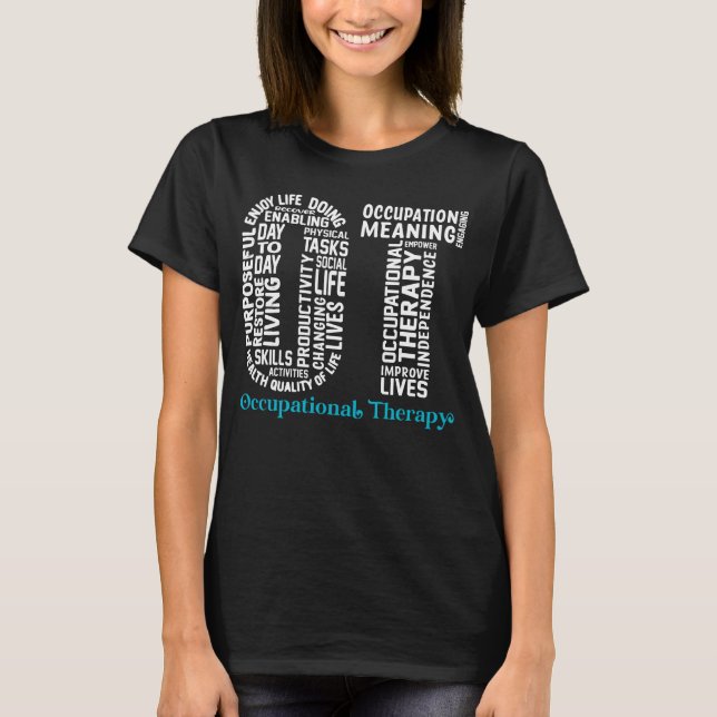 OT Occupational Therapy Funny Month Occupational T T-Shirt (Front)