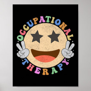 Ot Occupational Therapy Hippie Smile Face Flowers  Poster