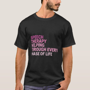 Ot Occupational Therapy Quote Therapist Cota Thera T-Shirt