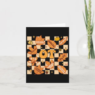 Ot Occupational Therapy Therapist Thanksgiving Fal Card