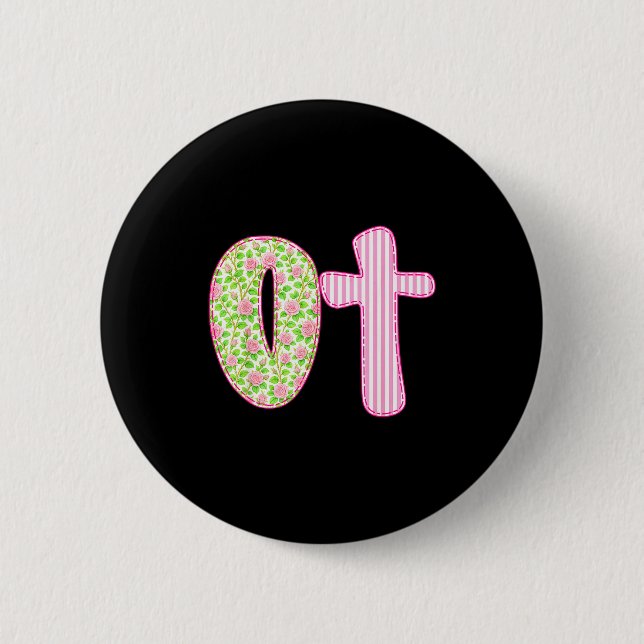 Ot Preppy Occupational Therapy, Boho Cota Girly Co 2 Inch Round Button (Front)