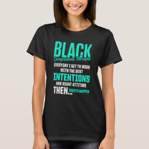 Ot Therapist Occupational Therapy  31 T-Shirt