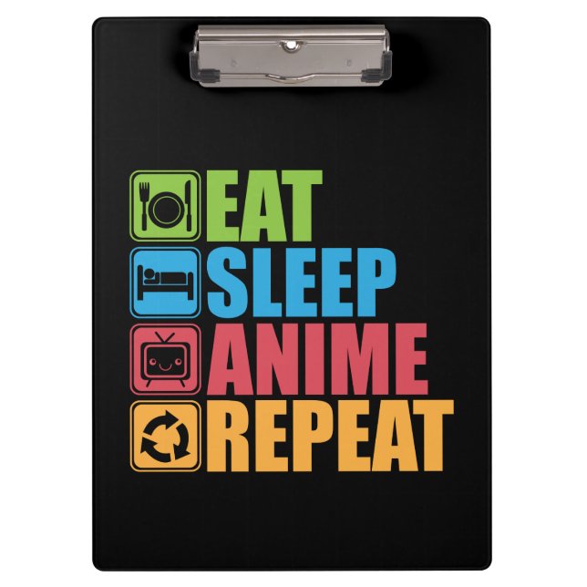 Otaku - Eat, Sleep, Anime, Repeat - Manga, Funny Clipboard (Front)