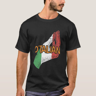 Otalian Funny Italian Humour Italy St Patricks Day T-Shirt