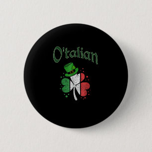O'talian Irish St. Patrick's Day Shamrock Italian  2 Inch Round Button
