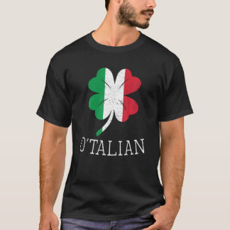 O'talian Italian Irish Shamrock St. Patricks Day T-Shirt