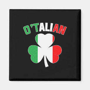O'talian St Patricks Irish Italian Men Women Magnet