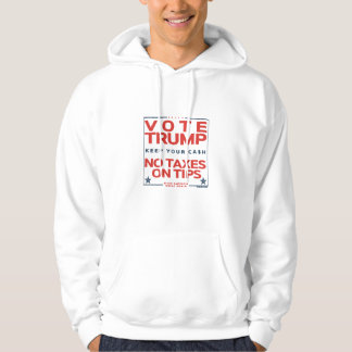 ote Trump No Taxes on Tips Hoodie