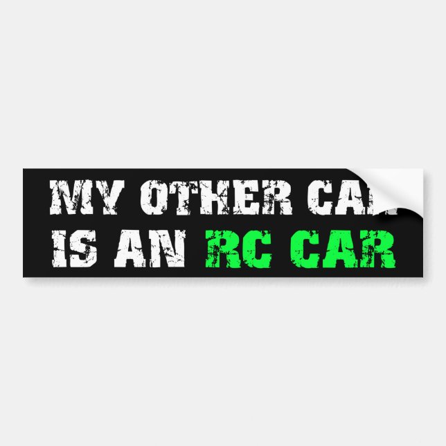 Other Car Is An RC Car Bumper Sticker (Front)
