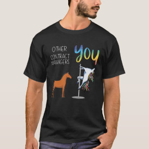 Other Contract Managers You T-Shirt