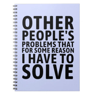 Other People's Problems Notebook