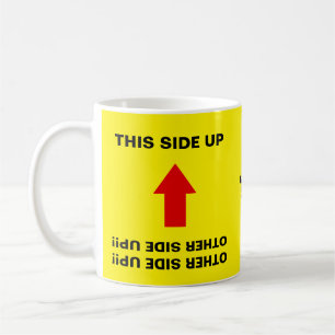 "OTHER SIDE UP!!!" "OH, NO!" Humourous Warning Coffee Mug