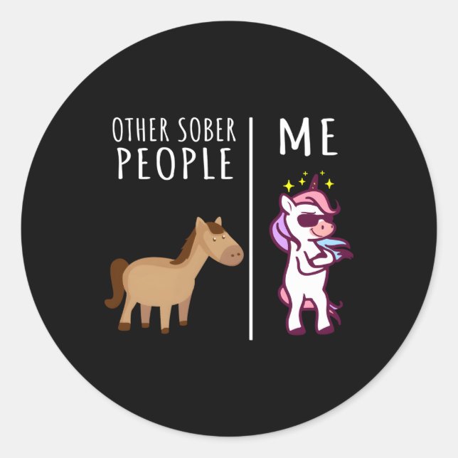 Other Sober People Me Unicorn Aa Recovery Sobriety Classic Round Sticker (Front)