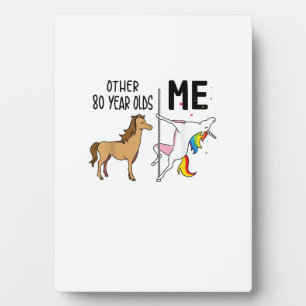 Other Unicorn 80 Year Olds Birthday And Me Gift Fo Plaque