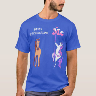 Other veterinarians Me Tee Unicorn Veterinarian Fu