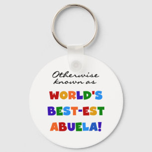 Otherwise Known as Best-est Abuela Gifts Keychain