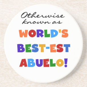 Otherwise Known As Best-est Abuelo Coaster