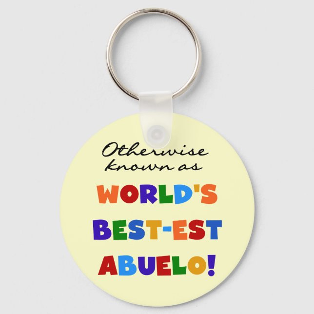 Otherwise Known as Best-est Abuelo Gifts Keychain (Front)