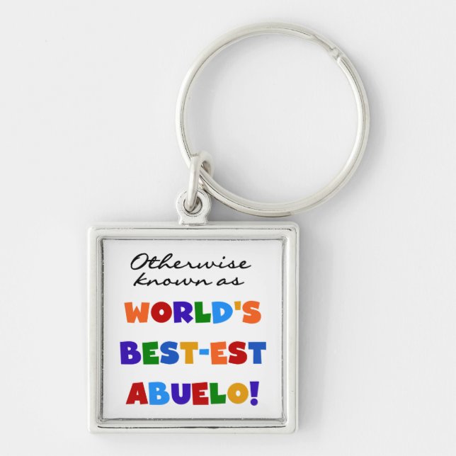 Otherwise Known As Best-est Abuelo Keychain (Front)