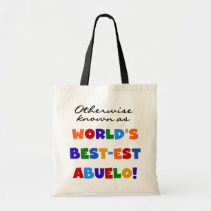 Otherwise Known As Best-est Abuelo Tote Bag