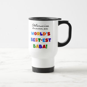 Otherwise Known as Best-est Baba T-shirts and Gift Travel Mug