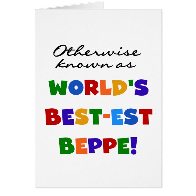 Otherwise Known as Best-est Beppe (Front)