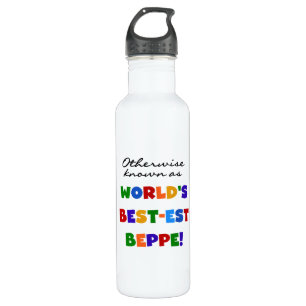 Otherwise Known As Best-est Beppe 710 Ml Water Bottle
