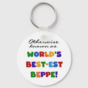 Otherwise Known as Best-est Beppe Keychain