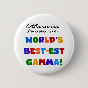 Otherwise Known as Best-est Gamma Gifts 2 Inch Round Button