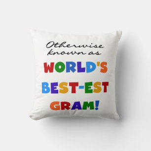 Otherwise Known as Best-est Gram Gifts Throw Pillow