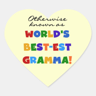 Otherwise Known as Best-est Gramma T-shirts Heart Sticker