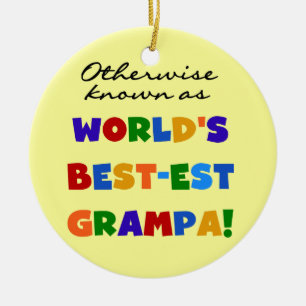 Otherwise Known as Best-est Grampa Tshirts Ceramic Ornament