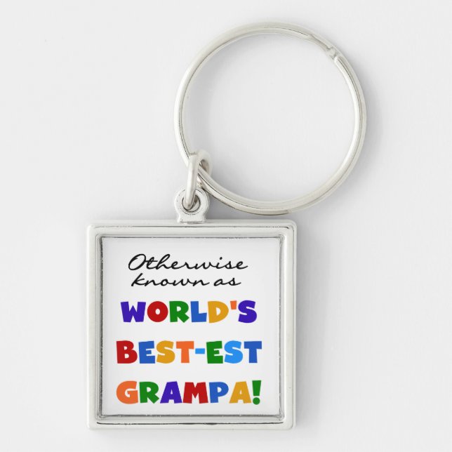 Otherwise Known as Best-est Grampa Tshirts Keychain (Front)