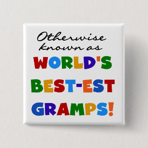Otherwise Known as Best-est Gramps 2 Inch Square Button