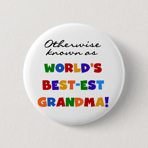 Otherwise Known as Best-est Grandma Gifts 2 Inch Round Button