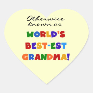 Otherwise Known as Best-est Grandma Gifts Heart Sticker