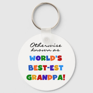 Otherwise Known as Best-est Grandpa Gifts Keychain
