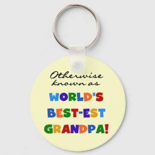 Otherwise Known as Best-est Grandpa Gifts Keychain