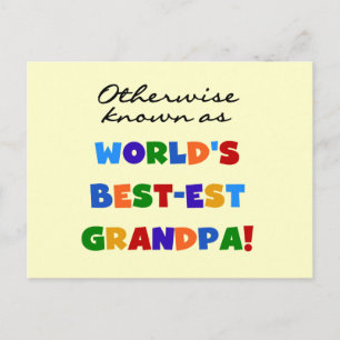 Otherwise Known as Best-est Grandpa Gifts Postcard
