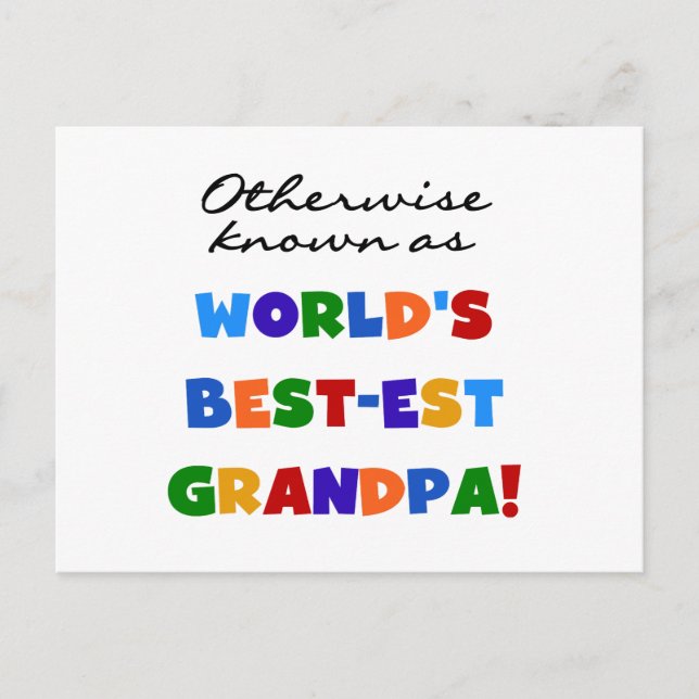 Otherwise Known as Best-est Grandpa Gifts Postcard (Front)