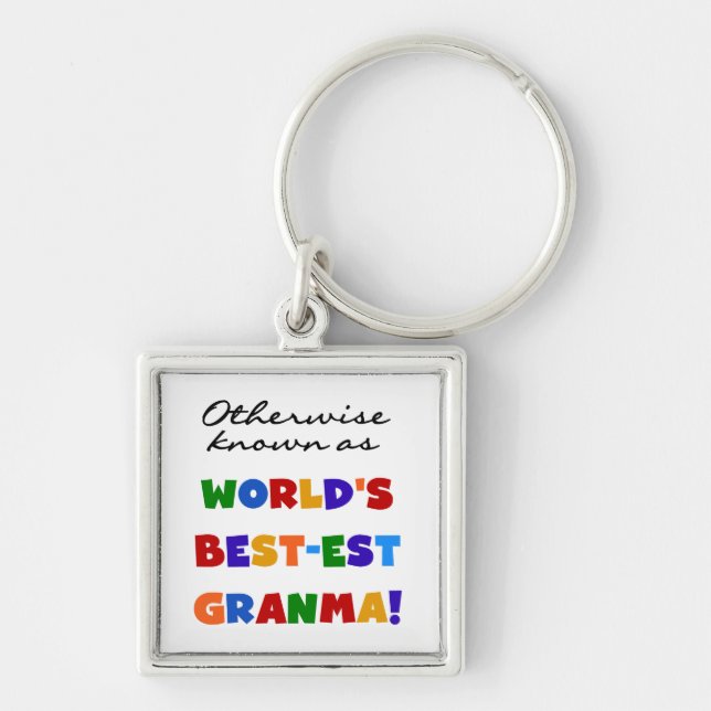 Otherwise Known as Best-est Granma Gifts Keychain (Front)