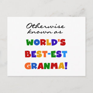 Otherwise Known as Best-est Granma Gifts Postcard