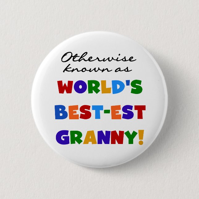 Otherwise Known as Best-est Granny Gifts 2 Inch Round Button (Front)