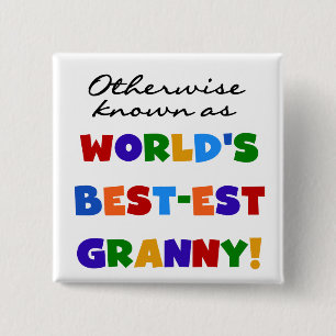 Otherwise Known as Best-est Granny Gifts 2 Inch Square Button