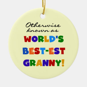 Otherwise Known as Best-est Granny Gifts Ceramic Ornament