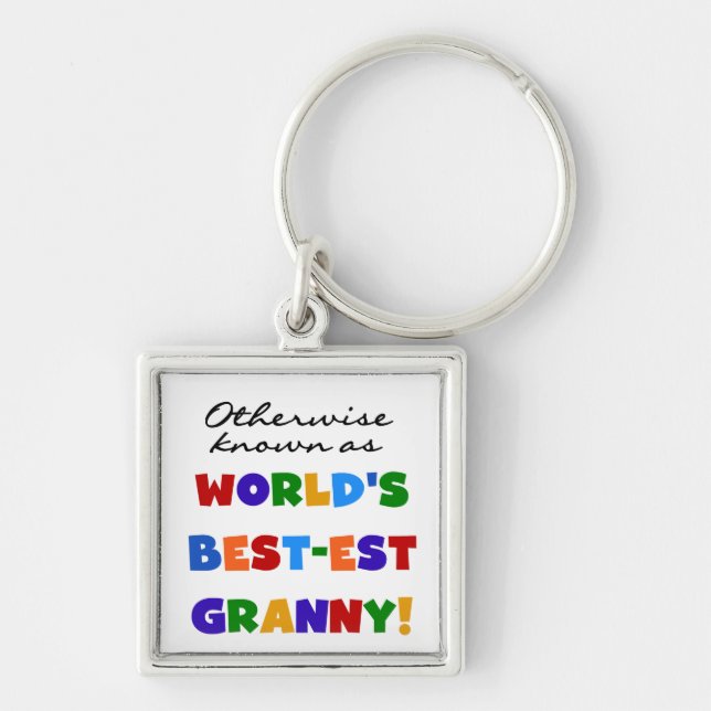 Otherwise Known as Best-est Granny Gifts Keychain (Front)