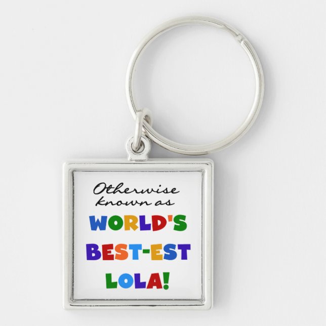 Otherwise Known as Best-est Lola Gifts Keychain (Front)
