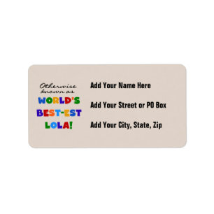 Otherwise Known as Best-est Lola Gifts Label